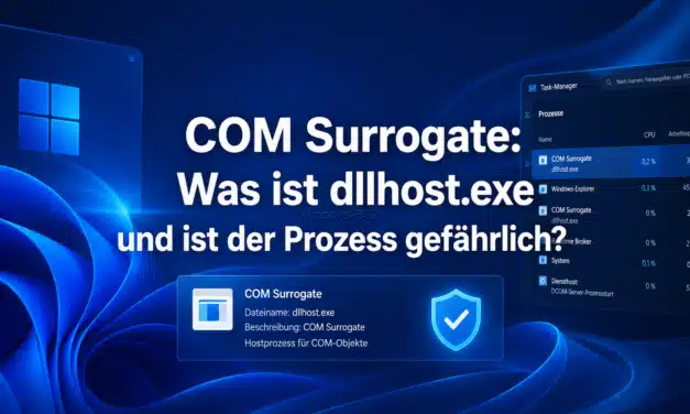 COM Surrogate: Was ist dllhost.exe und ist der Prozess gefährlich?