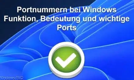 Portnummern bei Windows: Funktion, Bedeutung und wichtige Ports