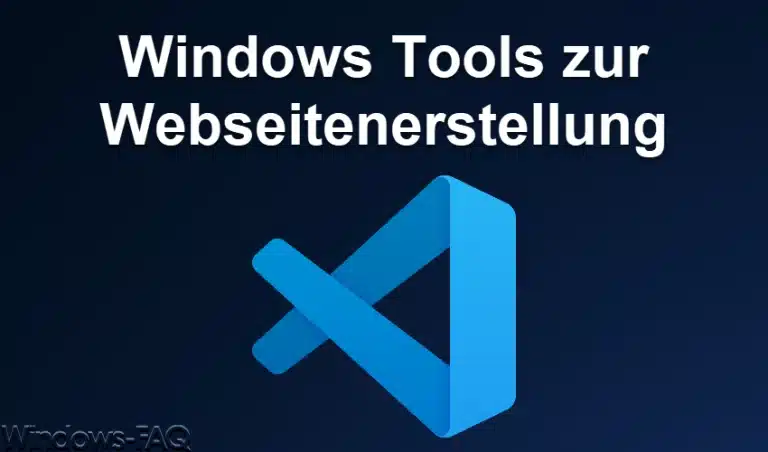 Windows Tools zur Webseitenerstellung