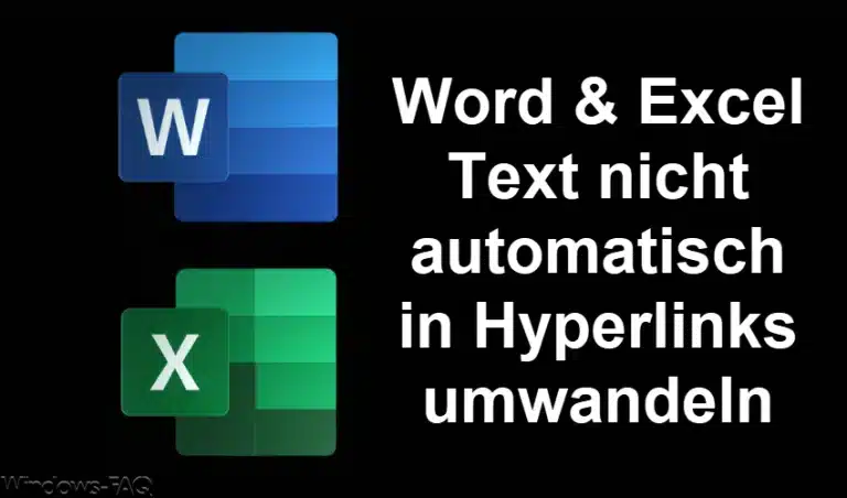 Word & Excel - Text nicht automatisch in Hyperlinks umwandeln