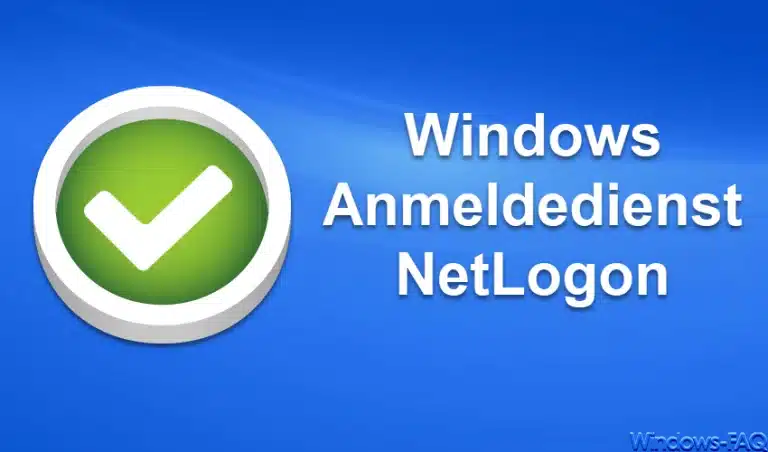 Windows Anmeldedienst NetLogon – Aufgabe und Funktion