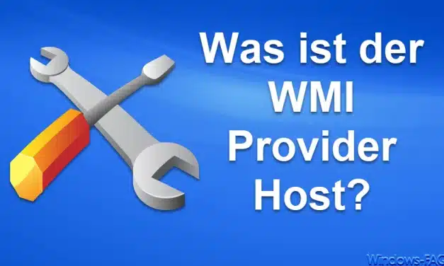 Was ist der WMI Provider Host?