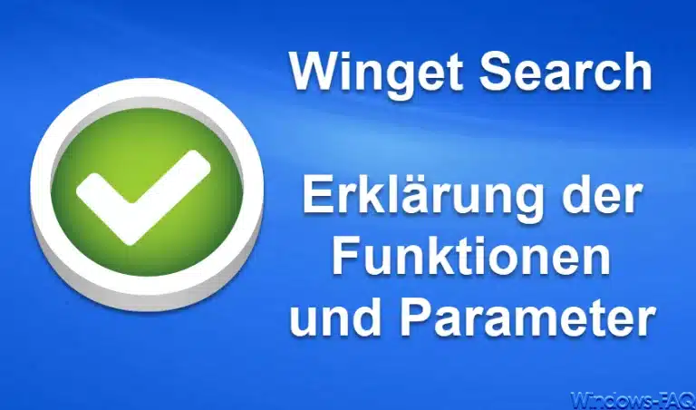 Winget Search – Erklärung der Funktionen und Parameter