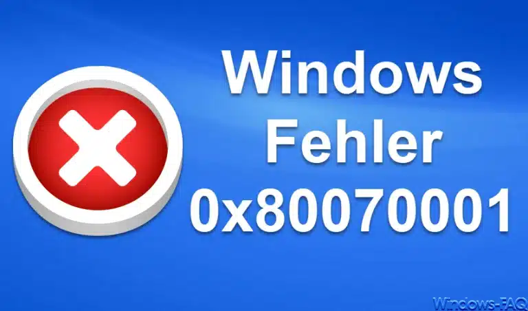 Windows Fehler 0x80070001