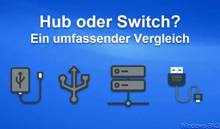 Hub oder Switch? Ein umfassender Vergleich