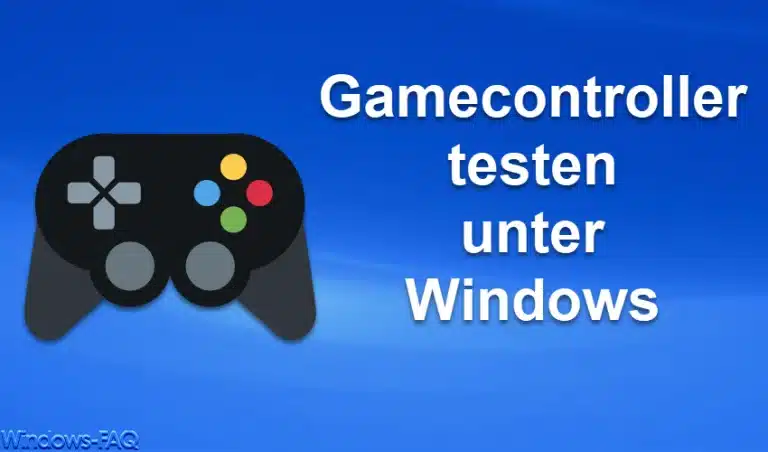 Gamecontroller testen unter Windows