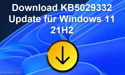 Download KB5029332 Update für Windows 11 21H2
