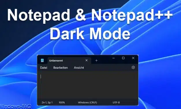 Notepad Dark Mode aktivieren