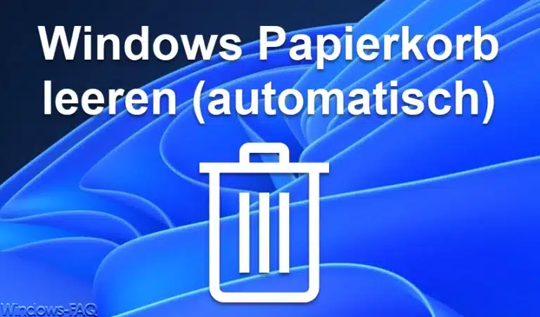 Windows Papierkorb leeren (automatisch)