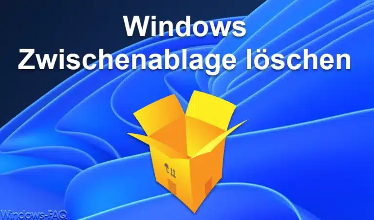 Windows Zwischenablage löschen