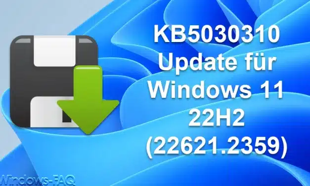 KB5030310 Update für Windows 11 22H2 (22621.2359)