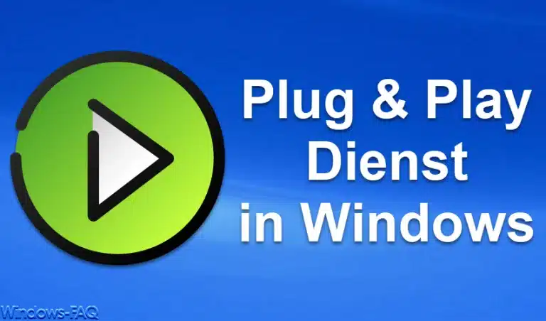 Plug & Play Dienst Windows