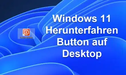 Windows 11 Herunterfahren Button auf Desktop