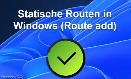 Statische Routen in Windows (Route add)