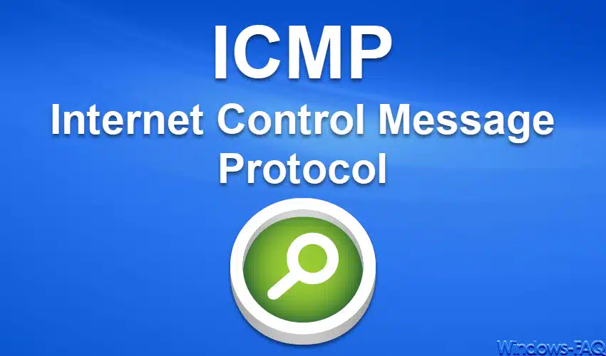 ICMP – Das Internet Control Message Protocol
