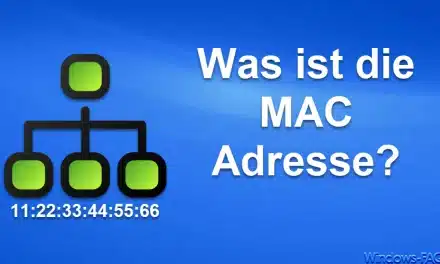 Was ist die MAC Adresse?
