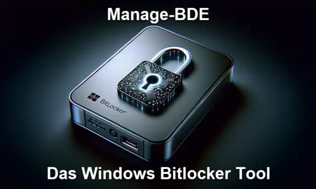 Manage-BDE – Das Windows Bitlocker Tool