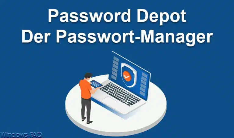 Password Depot – Der Passwort-Manager