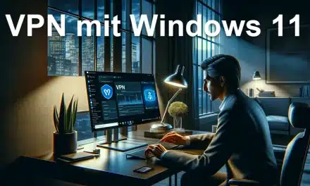 VPN mit Windows 11