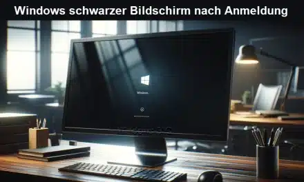 Windows schwarzer Bildschirm nach Anmeldung