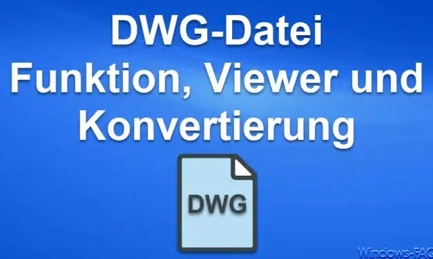 DWG-Datei – Funktion, Viewer und Konvertierung