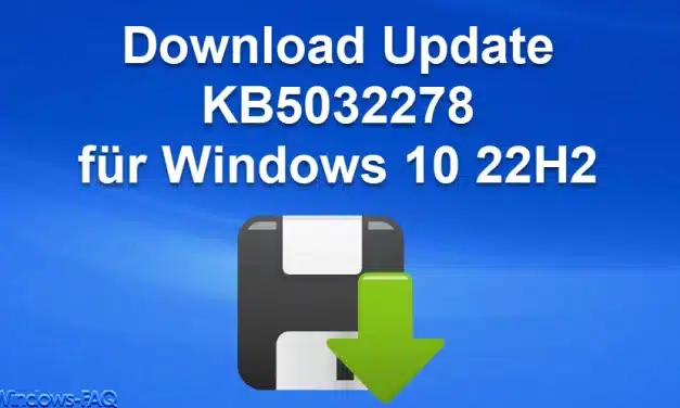 Download Update KB5032278 für Windows 10 22H2