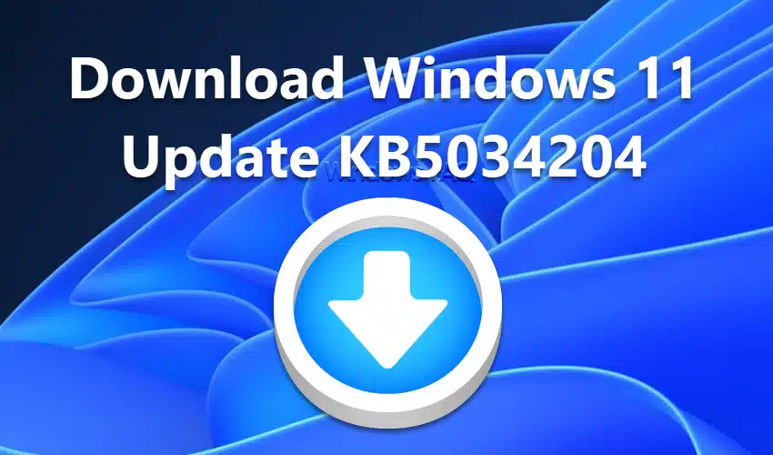 Download Windows 11 Update KB5034204 22621.3085 und 22631.3085
