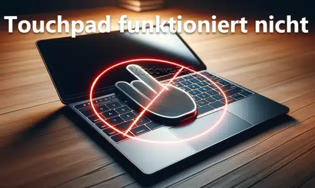 Touchpad funktioniert nicht