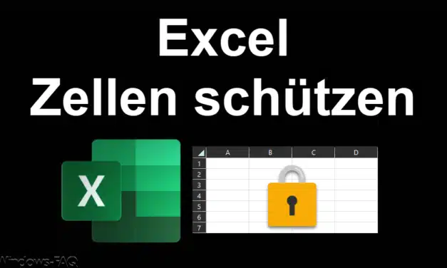 Excel Zellen schützen