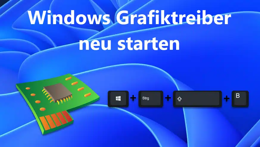Windows Grafiktreiber neu starten