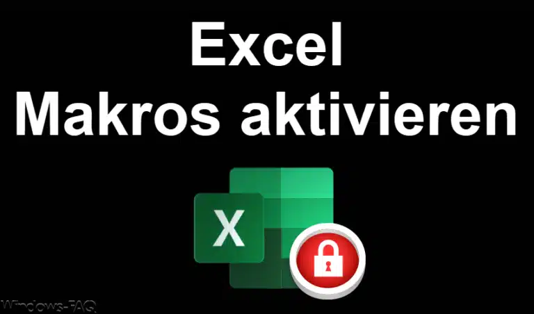 Excel Makros aktivieren