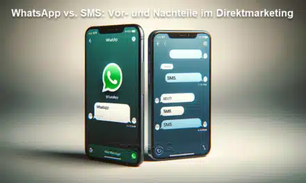 WhatsApp vs. SMS: Vor- und Nachteile im Direktmarketing