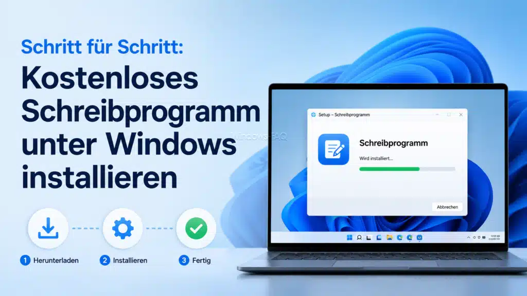 Schritt für Schritt - Kostenloses Schreibprogramm unter Windows installieren.webp