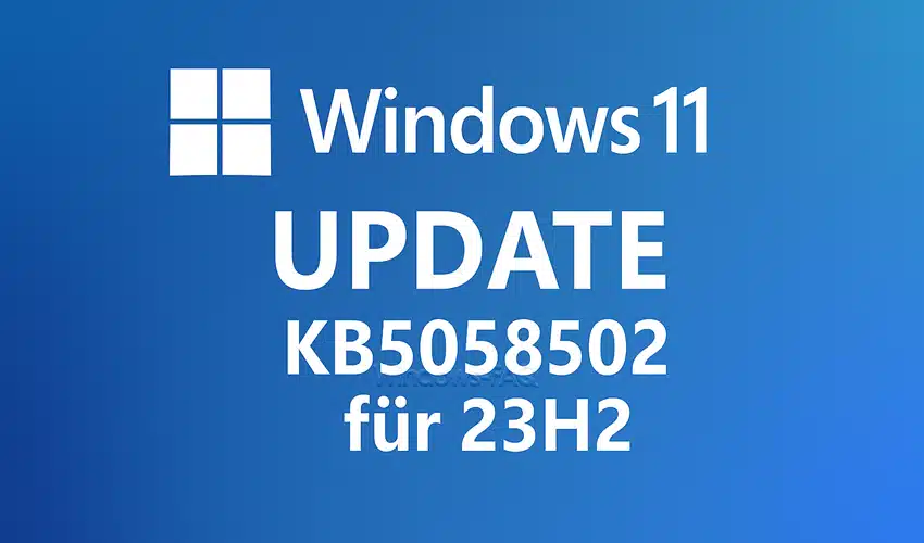 Windows 11 Update KB5058502 für 23H2/22H2