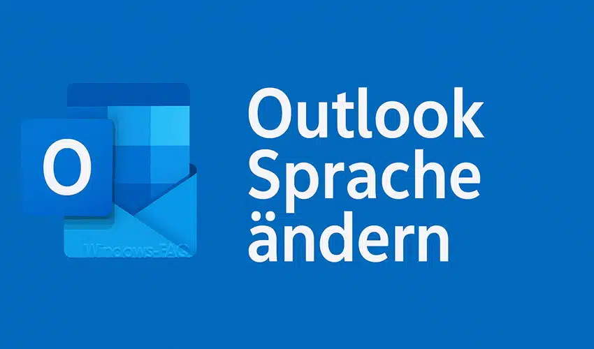 Outlook Sprache ändern