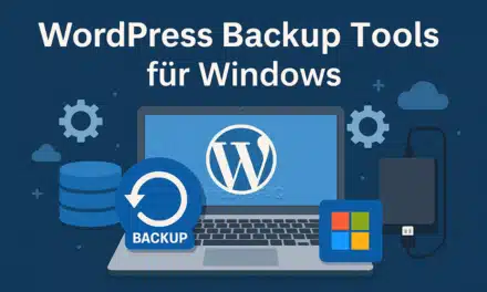 Automatisierte Backups von WordPress-Websites – lokale Sicherungen unter Windows erstellen