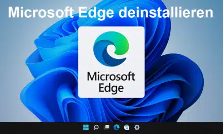 Microsoft Edge deinstallieren