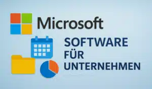 Microsoft Software für Unternehmen