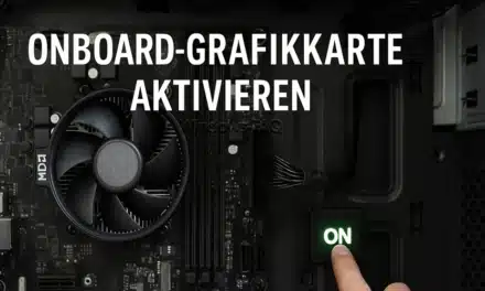 Onboard Grafikkarte aktivieren