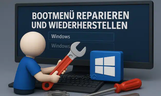 Bootmenü reparieren und wiederherstellen in Windows