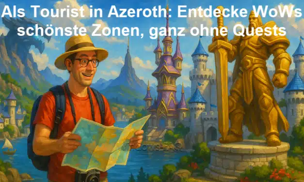 Als Tourist in Azeroth: Entdecke WoWs schönste Zonen, ganz ohne Quests