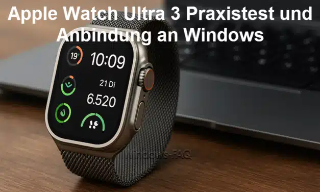 Apple Watch Ultra 3 Praxistest und Anbindung an Windows