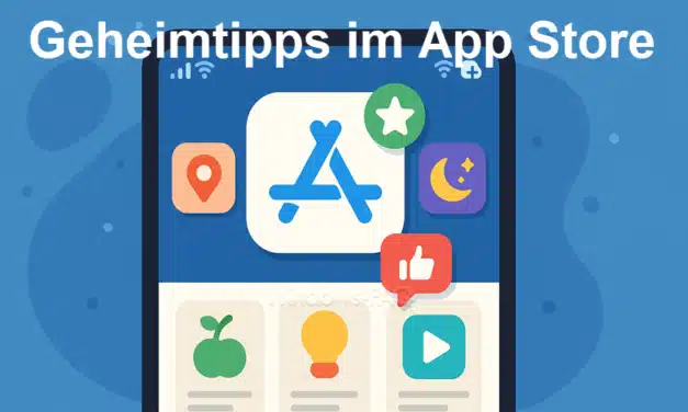 Diese Geheimtipps im App Store hast du bestimmt übersehen