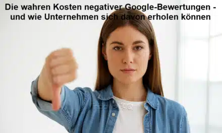 Die wahren Kosten negativer Google-Bewertungen – und wie Unternehmen sich davon erholen können