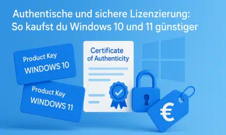 Authentische und sichere Lizenzierung: So kaufst du Windows 10 und 11 günstiger