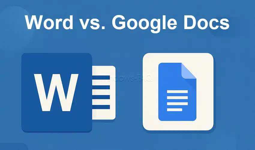 Word vs. Google Docs: Der Praxis-Check für Büro, Studium und Teams