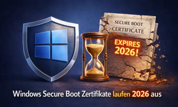 Secure Boot Zertifikate laufen Mitte 2026 aus – Was kann ich tun? Startet dann mein PC nicht mehr?