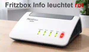 Fritzbox Info leuchtet rot