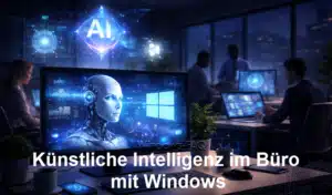 Künstliche Intelligenz im Büro mit Windows