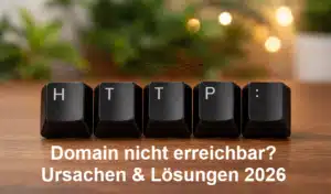 Domain nicht erreichbar? Ursachen & Lösungen 2026